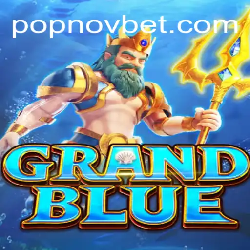 Descubra o Universo Fascinante de GRANDBLUE